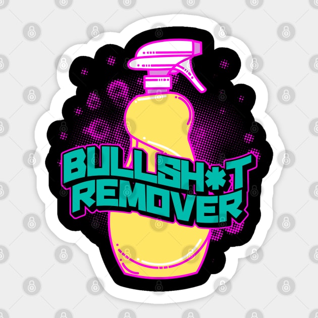 Bull Sh*t Remover Pastel Savage Funny Sarcastic Meme Sticker by creative
